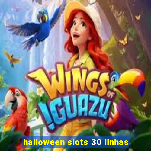 halloween slots 30 linhas